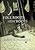 Folk Roots, New Roots: Folk...
