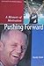 Pushing Forward: A Memoir of Motivation