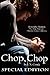 Chop, Chop - Special Edition