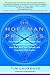The Hoffman Process: The World-Famous Technique That Empowers You to Forgive Your Past, Heal Your Present, and Transform Your Future [HOFFMAN PROCESS] [Paperback]