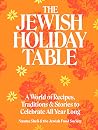 The Jewish Holiday Table by Naama Shefi