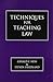 Techniques for Teaching Law by Hess, Gerald F., Friedland, Steven I. (March 1, 1999) Paperback