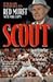 The Scout: An Insider's Story of Professional Baseball in Its Glory Days by Red Murff (1996-03-03)