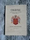 Chavez a Distinctive American Clan of New Mexico
