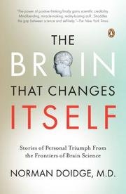 The Brain That Changes Itself: Stories of Personal Triumph from the Frontiers of Brain Science (Unknown Binding)