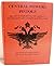 Central Powers Pistols: great War Pistols of Germany, Austria-Hungary, Turkey and Bulgaria. Pistols of Germany & Her Allies in Two World Wars. Volume I.