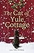 The Cat of Yule Cottage by Lili Hayward (2016-11-17)