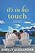 It's In His Touch (A Red River Valley Novel) by Shelly Alexander (2015-11-03)