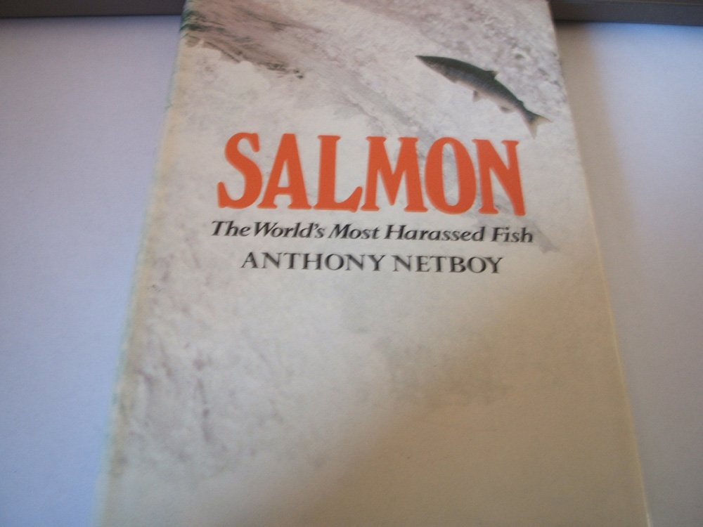 Salmon: The World's Most Harassed Fish (Survival Books)