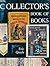 The Collector's Book of Books by Eric Quayle; Gabriel Monro