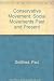 The Conservative Movement Revised edition by Gottfried, Paul (1992) Hardcover