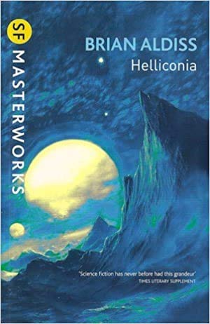 The Helliconia Trilogy | Helliconia Spring, Helliconia Summer, and Helliconia Winter