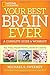 Your Best Brain Ever: A Complete Guide and Workout (Paperback) - Common
