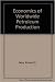 Economics Of Worldwide Petr...