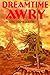 Dreamtime Awry