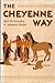 Cheyenne Way: Conflict and Case Law in Primitive Jurisprudence