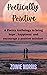 Poetically Positive by Zowie Norris