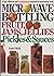 Microwave Bottling Fruit, Jams, Jellies, Pickles and Sauces by Isabel Webb