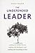 The Undefended Leader by Simon P. Walker (9-May-2010) Paperback by Simon P. Walker