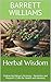 Herbal Wisdom: Embracing Na...