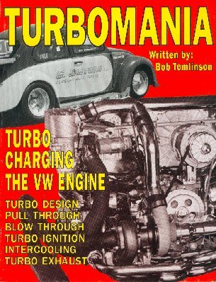 Turbomania : Turbocharging the Vw Engine (Paperback)