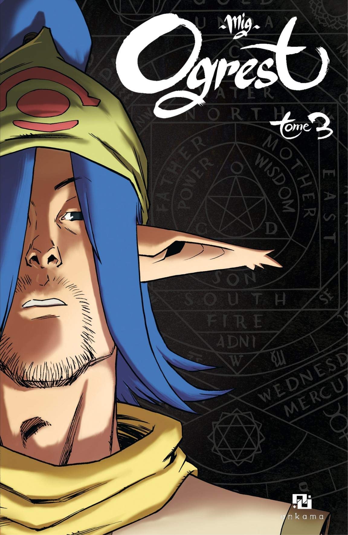 Ogrest - Tome 3 (Ogrest, #3)