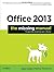 Office 2013: The Missing Manual by Nancy Conner (2013-06-14)