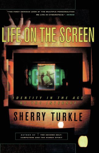 Life on the Screen by Sherry Turkle (Sep 4 1997)