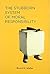 The Stubborn System of Moral Responsibility by Bruce N. Waller (November 28,2014)