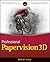 Professional Papervision3D (Wrox Programmer to Programmer) by Michael Lively (2010-03-01)