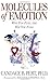 Molecules of Emotion: Why You Feel the Way You Feel by Candace Pert (1999-03-01)