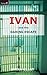 Ivan and the Daring Escape by Grant, Myrna [CF4K,2006] (Mass Market Paperback)