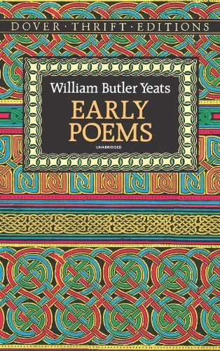 By William Butler Yeats - Early Poems (New edition)