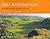 Golf Architecture: v. 1: A Worldwide Perspective (2003-03-22)