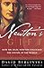 Newton's Gift: How Sir Isaac Newton Unlocked the System of the World