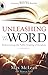 Unleashing the Word: Rediscovering the Public Reading of Scripture by Max McLean (November 07,2009)