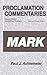 Mark: by Paul J. Achtemeier (2004-07-08)