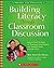 By Mary Adler - Building Literacy Through Classroom Discussion by Mary Adler