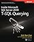 Inside Microsoft? SQL Server? 2008: T-SQL Querying 1st (first) Edition by Itzik Ben-Gan, Lubor Kollar, Dejan Sarka, Steve Kass published by Microsoft Press (2009)