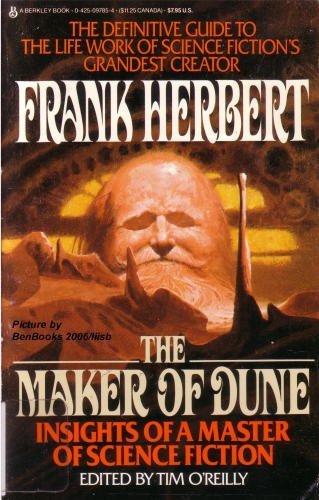 The Maker of Dune: Insights of a Master of Science Fiction by Frank Herbert