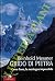 Grido di pietra. Cerro Torre, la montagna impossibile.