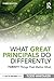 NEW-WHAT GREAT PRINCIPALS DO DIFFERENTLY : TWENTY THINGS THAT MATTER MOST, 3RD EDITION