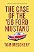 The Case of the '66 Ford Mu...