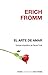 El arte de amar (Nueva Biblioteca Erich Fromm/ Erich Fromm New Library) (Spanish Edition) Tra edition by Erich Fromm (2007) Hardcover