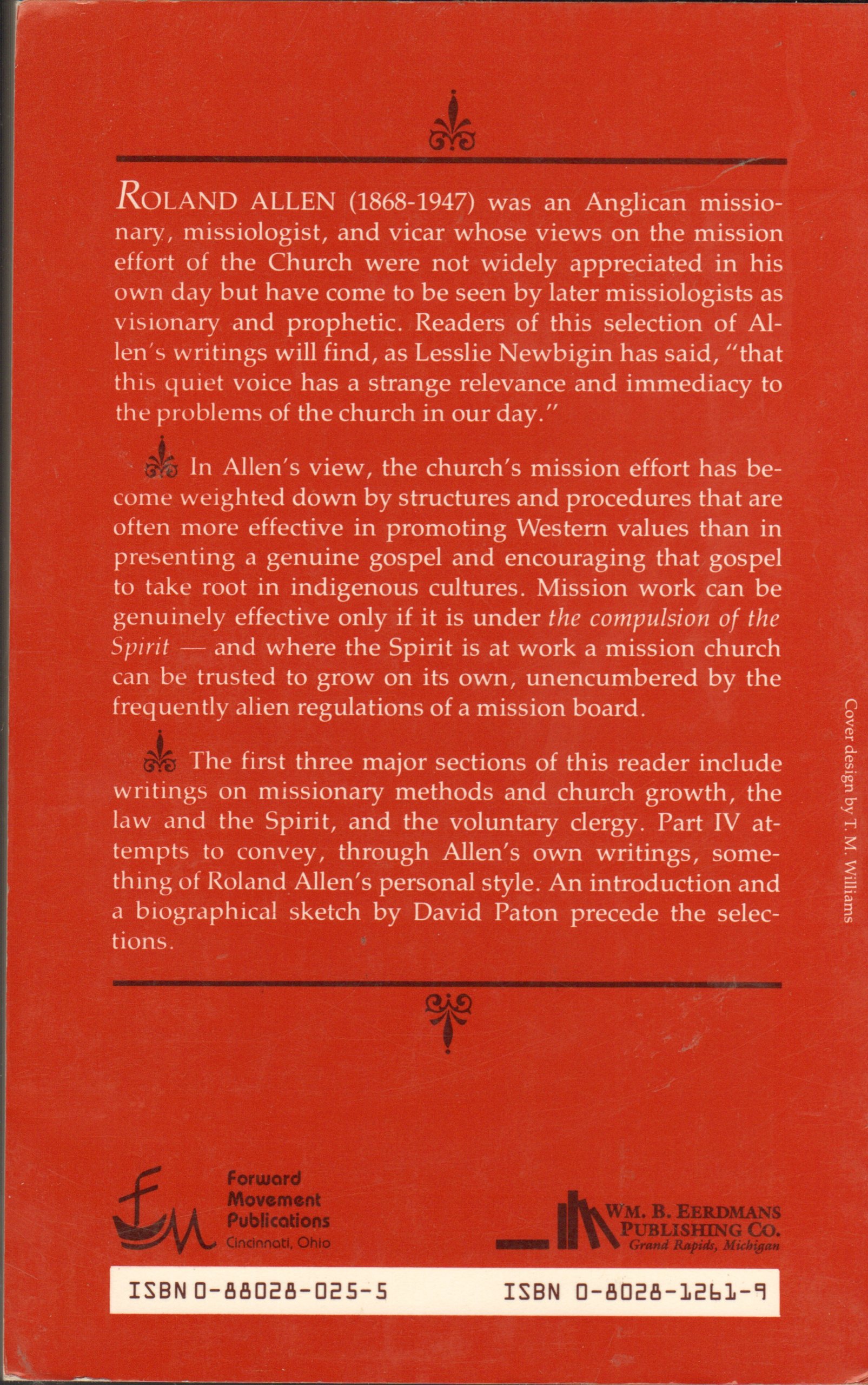 The compulsion of the spirit: A Roland Allen reader (Paperback)