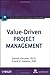 Value-Driven Project Management (The IIL/Wiley Series in Project Management) by Harold R. Kerzner (11-Sep-2009) Hardcover