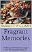 Fragrant Memories: Crafting...