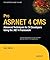 Pro ASP.NET 4 CMS: Advanced Techniques for C# Developers Using the .NET 4 Framework (Expert's Voice in .NET) by Alan Harris (2010-06-21)