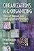Organizations and Organizing: Rational, Natural and Open Systems Perspectives 1st by Scott, W. Richard, Davis, Gerald F (2006) Paperback