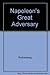 Napoleon's Great Adversary by Gunther E. Rothenberg (1995-09-21)